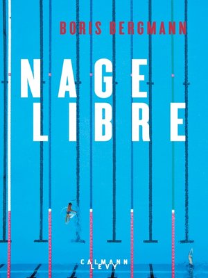 cover image of Nage libre